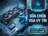 Dịch Vụ Sửa VGA Uy Tín Tại Hóc Môn – Báo Giá Nhanh | Vi Tính Sao Việt